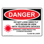 OSHA DANGER Do Not Look Directly Into Class IIIb Laser Sign With Symbol ODE-4226