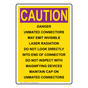 Portrait OSHA RADIATION CAUTION Danger Unmated Connectors May Sign OREP-33012