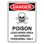 Portrait OSHA DANGER Poison Lead Work Area Sign With Symbol ODEP-5305