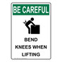 Portrait OSHA BE CAREFUL Bend Knees When Lifting Sign With Symbol OBEP-1440