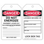 OSHA DANGER Do Not Energize Equipment Locked Out Safety Tag CS456059