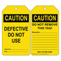 OSHA CAUTION Defective Do Not Use Do Not Remove This Tag! Safety Tag CS671478