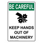Portrait OSHA BE CAREFUL Keep Hands Out Of Machinery Sign With Symbol OBEP-4110