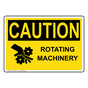 OSHA CAUTION Rotating Machinery Sign With Symbol OCE-16490