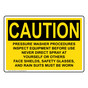 OSHA CAUTION Pressure Washer Procedures Inspect Equipment Sign OCE-32810