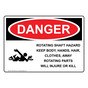 OSHA DANGER Rotating Shaft Hazard Keep Body Sign With Symbol ODE-32818