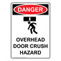 Portrait OSHA DANGER Overhead Door Crush Hazard Sign With Symbol ODEP-9488