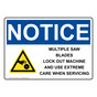 OSHA NOTICE Multiple Saw Blades Lock Out Sign With Symbol ONE-32799