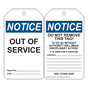 OSHA NOTICE Out Of Service Do Not Remove This Tag! Safety Tag CS126218