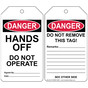 OSHA DANGER Hands Off Do Not Operate Do Not Remove This Tag! Safety Tag CS249025