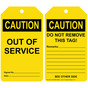 OSHA CAUTION Out Of Service Do Not Remove This Tag! Safety Tag CS533830