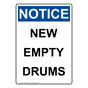 Portrait OSHA NOTICE New Empty Drums Sign ONEP-32939