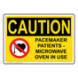 OSHA CAUTION Pacemaker Patients Sign With Symbol OCE-5211