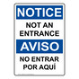 English + Spanish OSHA NOTICE Not An Entrance Sign ONB-5005