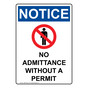Portrait OSHA NOTICE No Admittance Without Sign With Symbol ONEP-4625