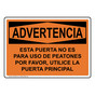 Spanish OSHA WARNING Door Not For Pedestrian Traffic Sign - OWS-6050