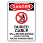 Portrait OSHA DANGER Buried Cable Call Before Sign With Symbol ODEP-9630