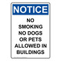 Portrait OSHA NOTICE No Smoking No Dogs Or Pets Allowed Sign ONEP-34081
