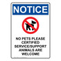 Portrait OSHA NOTICE No Pets Please Certified Sign With Symbol ONEP-34117