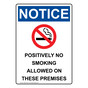 Portrait OSHA NOTICE Positively No Smoking Sign With Symbol ONEP-5325
