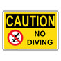 OSHA CAUTION No Diving Sign With Symbol OCE-9418