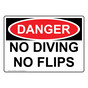 OSHA DANGER NO DIVING NO FLIPS Sign ODE-50050