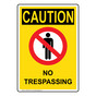 Portrait OSHA CAUTION No Trespassing Sign With Symbol OCEP-4915