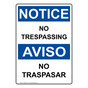 English + Spanish OSHA NOTICE No Trespassing Sign ONB-4919