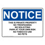 OSHA NOTICE This Is Private Property No Trespassing Sign ONE-34970
