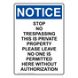 Portrait OSHA NOTICE Stop No Trespassing This Is Private Sign ONEP-34367