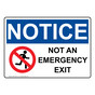 OSHA NOTICE Not An Emergency Exit Sign With Symbol ONE-33312