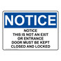 OSHA NOTICE Notice This Is Not An Exit Or Entrance Door Sign ONE-33324