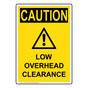 Portrait OSHA CAUTION Low Overhead Clearance Sign With Symbol OCEP-33074