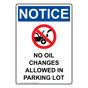 Portrait OSHA NOTICE No Oil Changes Allowed In Parking Lot Sign With Symbol ONEP-14407