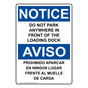 English + Spanish OSHA NOTICE No Parking In Front Of Dock Sign ONB-2406