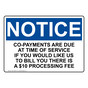 OSHA NOTICE Co-Payments Are Due At Time Of Service If Sign ONE-33939