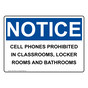 OSHA NOTICE Cell Phones Prohibited In Classrooms, Locker Sign ONE-37082