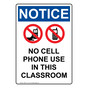 Portrait OSHA NOTICE No Cell Phone Use In This Classroom Sign With Symbol ONEP-14113