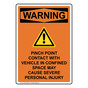 Portrait OSHA WARNING Pinch Point Contact Sign With Symbol OWEP-32868