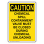 Portrait OSHA CAUTION CHEMICAL SPILL CONTAINMENT VALVE Sign OCEP-50294