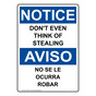 English + Spanish OSHA NOTICE Don't Even Think Of Stealing Sign ONB-2545