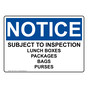 OSHA NOTICE Subject To Inspection Lunch Boxes Packages Sign ONE-1185-R
