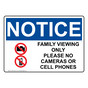 OSHA NOTICE Family Viewing Only Please No Sign With Symbol ONE-35219