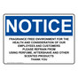 OSHA NOTICE Fragrance Free Environment For The Health Sign ONE-35309
