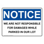 OSHA NOTICE We Are Not Responsible For Damages While Sign ONE-35400