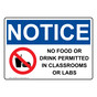 OSHA NOTICE No Food Drink In Classrooms Or Labs Sign With Symbol ONE-9584