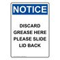 Portrait OSHA NOTICE Discard Grease Here Please Slide Sign ONEP-33595