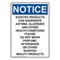 Portrait OSHA NOTICE Scented Products Can Aggravate Sign ONEP-35317
