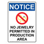 Portrait OSHA NOTICE No Jewelry Permitted Sign With Symbol ONEP-35322