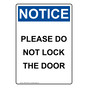 Portrait OSHA NOTICE Please Do Not Lock The Door Sign ONEP-35405